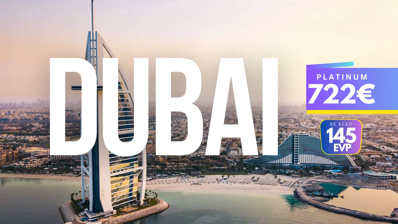 Dubai, o experiență intensă si completă